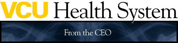 VCU Health System - From the CEO